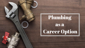 Plumbing as a Career Option